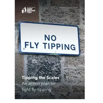 Cover of Keep Britain Tidy's Fly-tipping Action Plan